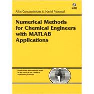 Numerical Methods for Chemical Engineers With Matlab Applications