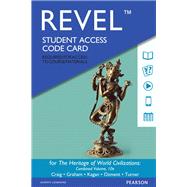 Revel for The Heritage of World Civilizations, Combined Volume -- Access Card