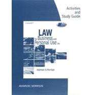 Activity and Study Guide for Adamson/Morrison's Law for Business and Personal Use, 19th