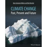 Climate Change Past, Present, and Future