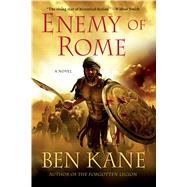 Enemy of Rome A Novel