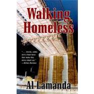 Walking Homeless