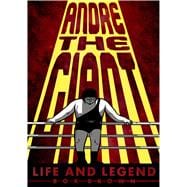 Andre the Giant Life and Legend