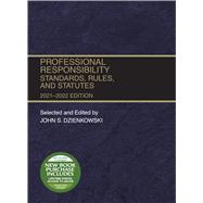 Professional Responsibility, Standards, Rules, and Statutes, 2021-2022(Selected Statutes)