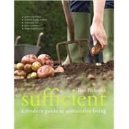 Sufficient A Modern Guide to Sustainable Living