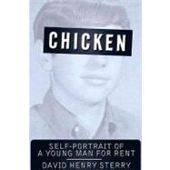 Chicken : Self-Portrait of a Young Man for Rent