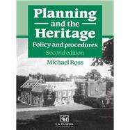 Planning and the Heritage: Policy and procedures
