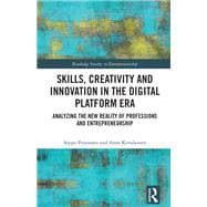 Skills, Creativity and Innovation in the Digital Platform Era