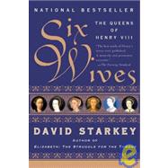 Six Wives: The Queens of Henry VIII