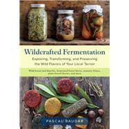 Wildcrafted Fermentation