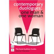 Contemporary Duologues: One Man & One Woman