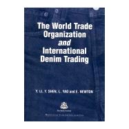 The World Trade Organization and International Denim Trading