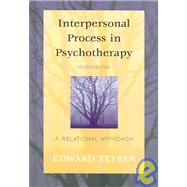 Interpersonal Process in Psychotherapy with Infotrac: A Relational Approach