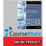 CourseMate for Tomsho's MCSE/MCSA Guide to Microsoft Windows Server 2012 Administration, Exam #70-411, 1st Edition, [Instant Access], 1 term (6 months)