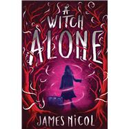 A Witch Alone (The Apprentice Witch #2)