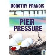 Pier Pressure,9781611878516