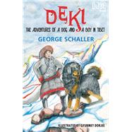 Deki: The Adventures of a Dog and a Boy in Tibet