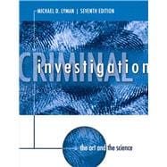 Criminal Investigation The Art and the Science