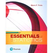 Essentials of Statistics Plus MyLab Statistics with Pearson eText -- 24 Month Access Card Package