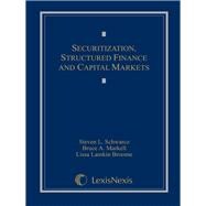 Securitization, Structured Finance, and Capital Markets