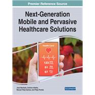 Next-generation Mobile and Pervasive Healthcare Solutions