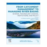 From Catchment Management to Managing River Basins