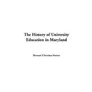 The History Of University Education In Maryland