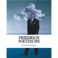 Friedrich Nietzsche, Collection