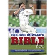 The Fast Bowler's Bible