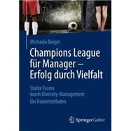 Champions League für Manager – Erfolg durch Vielfalt