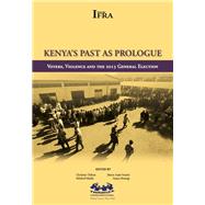 Kenya's Past As Prologue