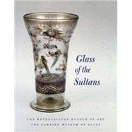 Glass of the Sultans