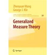 Generalized Measure Theory