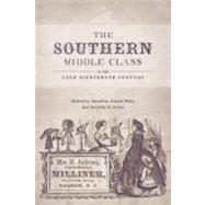 The Southern Middle Class in the Long Nineteenth Century