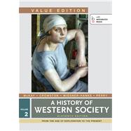 A History of Western Society, Value Edition, Volume 2