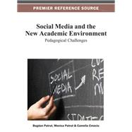 Social Media and the New Academic Environment