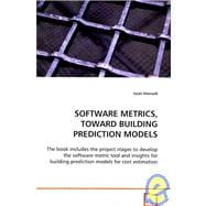 Software Metrics, Toward Building Prediction Models