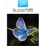 Collins Gem Butterflies; An Easy-to-Use Guide to Europe's Most Common Species