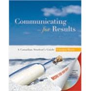 Communicating for Results A Canadian Student's Guide