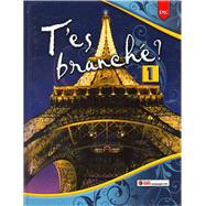 T'es branche? Level One: Student Edition Textbook