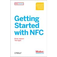 Getting Started with NFC : Contactless Communication with Android, Arduino, and Processing