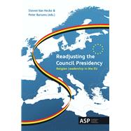 Readjusting the Council Presidency Belgian Leadership in the EU