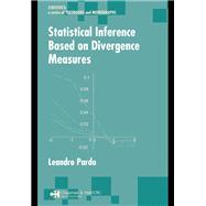 Statistical Inference Based on Divergence Measures