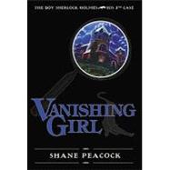 Vanishing Girl The Boy Sherlock Holmes, His Third Case