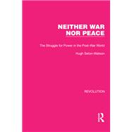 Neither War Nor Peace