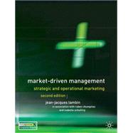 Market-Driven Management, Second Edition Strategic and Operational Marketing