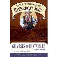 The Adventures of Riverboat John