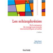 Les schizophrénies - 4e éd.