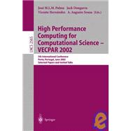 High Performance Computing for Computational Science, Vecpar 2002