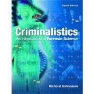 Criminalistics: An Introduction to Forensic Science (College Version)